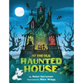 At the Old Haunted House