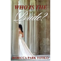 Who Is the Bride?