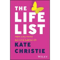 The Life List: The #1 Award Winner: Master Every Moment and Live an Audacious Life
