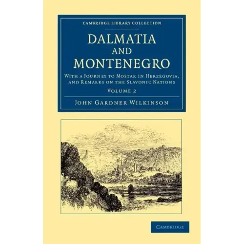 Dalmatia and Montenegro - Volume 2
