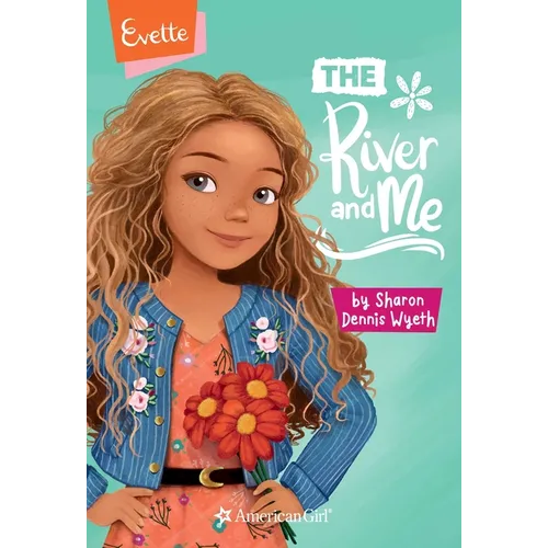 Evette: The River and Me