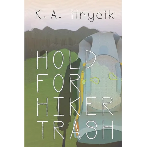 Hold for Hiker Trash