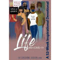 Life After Covid-19: A 52-Week Inspirational Devotional