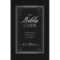 The Bible Code: Finding Jesus in Every Book in the Bible