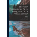 Historia Verdadera De La Conquista De La Nueva España; Volume 2