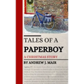 Tales of a Paperboy: A Christmas Story