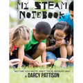 My STEAM Notebook: Helping Kids Write About Their Observations