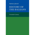 History of the Balkans: Volume 2
