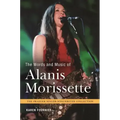The Words and Music of Alanis Morissette