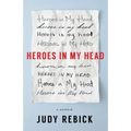 Heroes in My Head: A Memoir