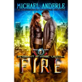 Fight Fire with Fire: The Unbelievable Mr. Brownstone Book 7