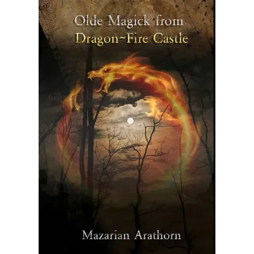 Olde Magick From Dragon-Fire Castle