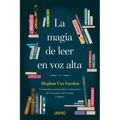 Magia de Leer En Voz Alta, La