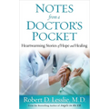 Notes from a Doctor's Pocket: Heartwarming Stories of Hope and Healing