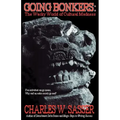 Going Bonkers: The Wacky World of Cultural Madness