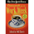 The New York Times Crosswords for the Work Week: 75 Crosswords for Your Coffee Break or Lunch Hour
