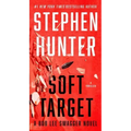 Soft Target: A Thriller