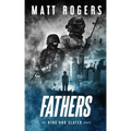 Fathers: A King & Slater Thriller
