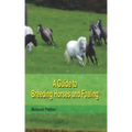 A Guide to Breeding Horses and Foaling