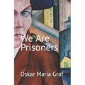 We Are Prisoners