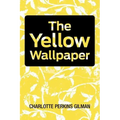 The Yellow Wallpaper