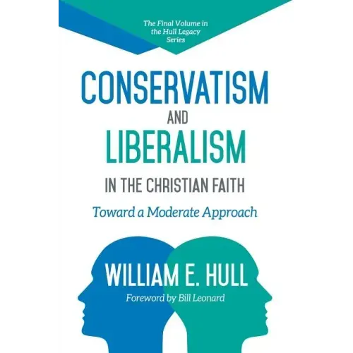 Conservatism and Liberalism in the Christian Faith