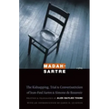 Madah-Sartre: The Kidnapping, Trial & Conver(sat/s)Ion of Jean-Paul Sartre & Simone de Beauvoir