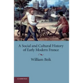 A Social and Cultural History of Early Modern France