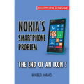 Nokia's Smartphone Problem: The End of an Icon?