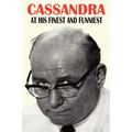 Cassandra - At His Finest and Funniest