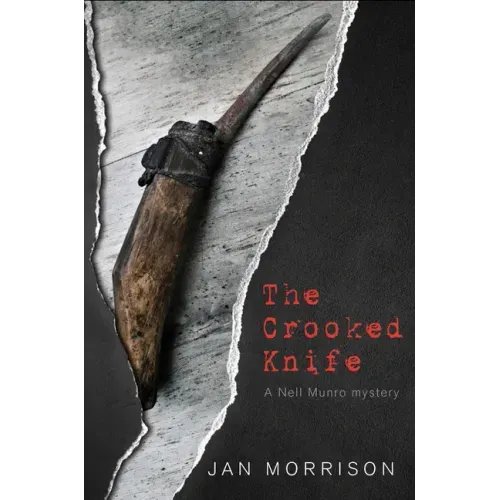 The Crooked Knife: A Nell Munro Mystery