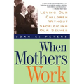 When Mothers Work PB