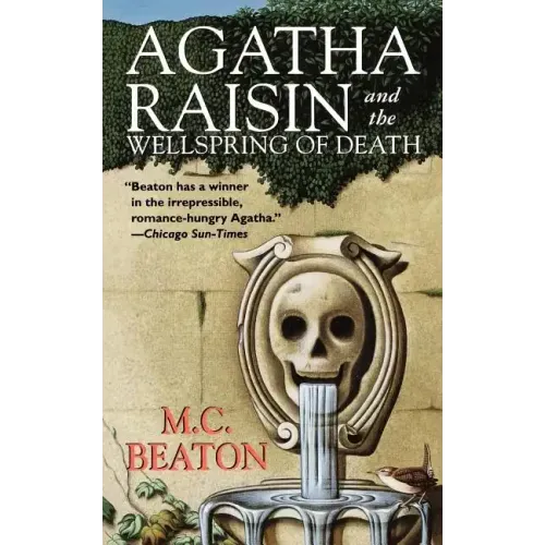 Agatha Raisin and the Wellspring of Death: An Agatha Raisin Mystery