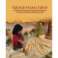 Truer Than True: A World of Fairy Tales for the Waldorf Kindergarten: A World of Fairy Tales for the Waldorf Kindergarten