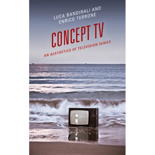 Concept TV: An Aesthetics of Television Series