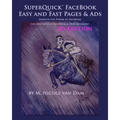 SuperQuick FaceBook - Easy and Fast Pages & Ads: FaceBook Landing Pages and Ads Made Easy