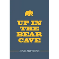 Up in the Bear Cave
