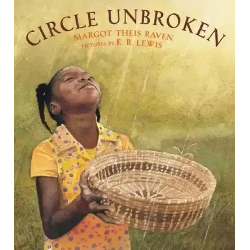 Circle Unbroken: A Story of a Basket and Its People