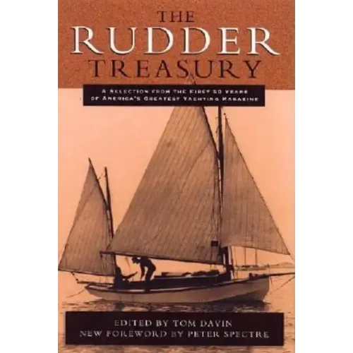 The Rudder Treasury: A Companion for Lovers of Small Craft