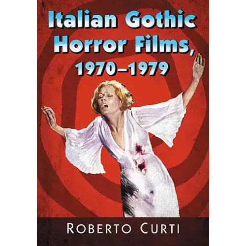 Italian Gothic Horror Films, 1970-1979