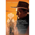 The Making of a Circuit Rider: the Beginning