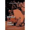 Memphis 68: The Tragedy of Southern Soul