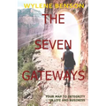 The Seven Gateways: Your Map to Integrity in Life and Business