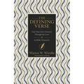 The Defining Verse: Find Your Life's Sentence Through the Lives of 63 Bible Characters
