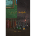 Dr. Jekyll and Mr. Hyde