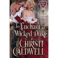To Enchant a Wicked Duke