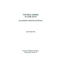 The Meal Scenes in Luke-Acts: An Audience-Oriented Approach