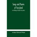 Songs and poems of Fairyland: an anthology of English fairy poetry