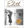 Edith: The Rogue Rockefeller McCormick
