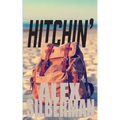 Hitchin': A memoir